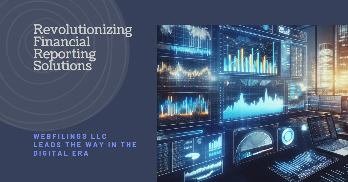 Webfilings LLC: Pioneering Financial Reporting Solutions in the Digital Era